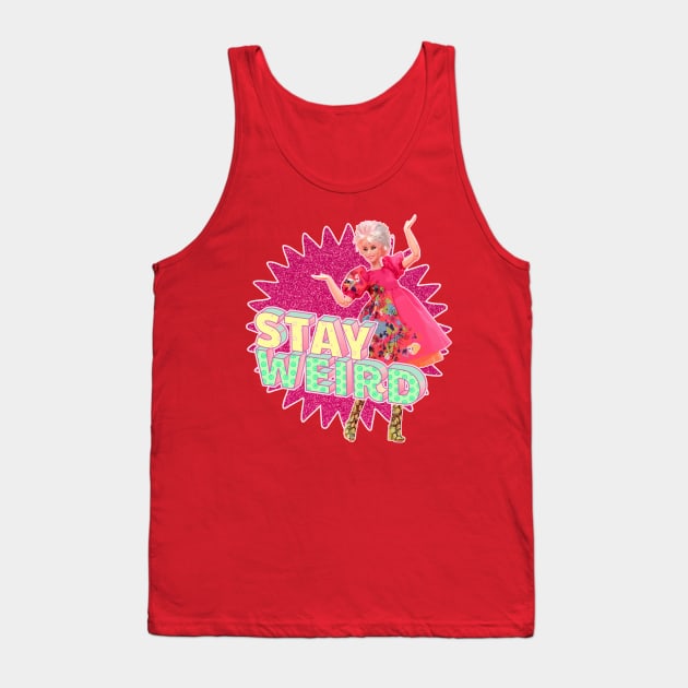 Stay Weird Barbie Tank Top by SpiralBalloon